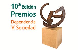 X Edición Premios Dependencia y Sociedad